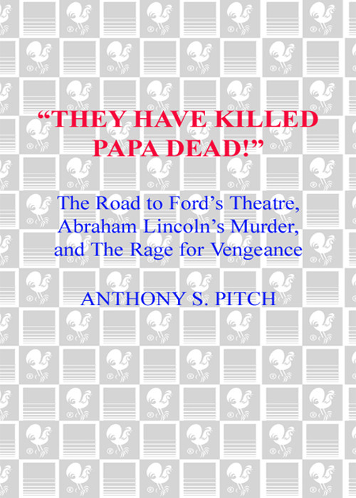 They Have Killed Papa Dead Anthony Pitch