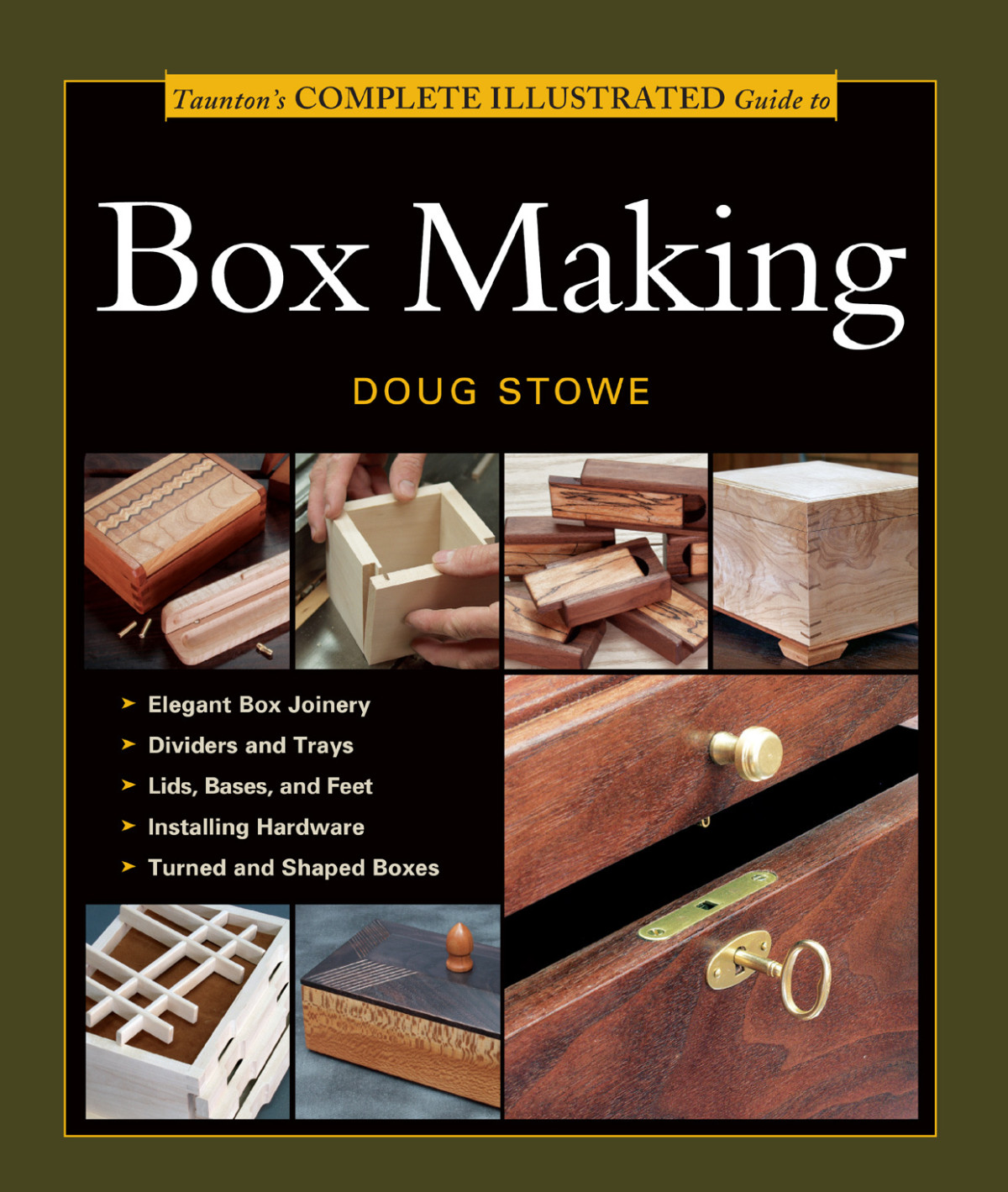 Tauntons Complete Illustrated Guide To Box Making Unknown