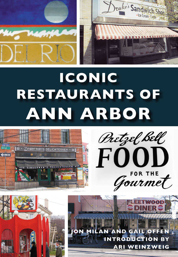 Iconic Restaurants Of Ann Arbor Images Of America Milan Jon Offen