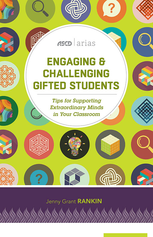 Engaging And Challenging Gifted Students Jenny Grant Rankin
