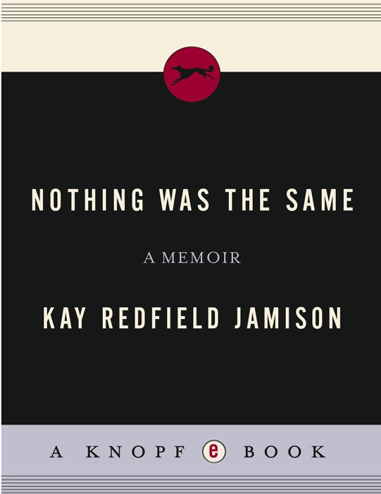 Nothing Was The Same Kay Redfield Jamison