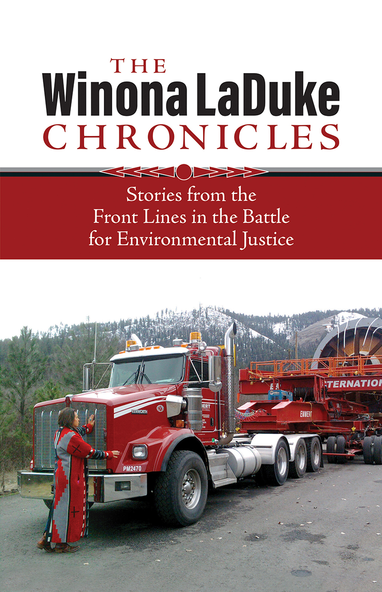 The Winona Laduke Chronicles Winona Laduke