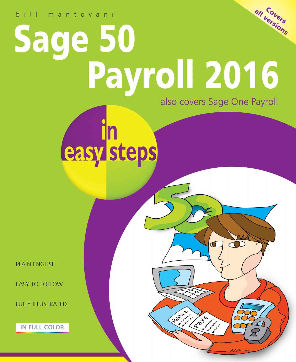 Sage 50 Payroll 2016 In Easy Steps Mantovani Bill
