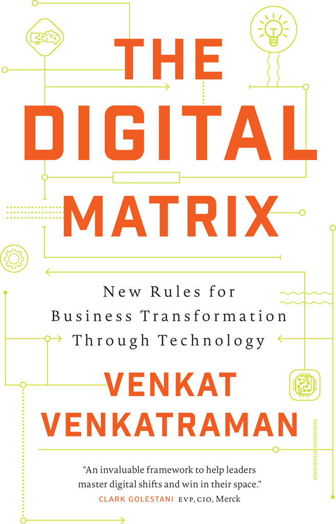 The Digital Matrix Venkat Venkatraman