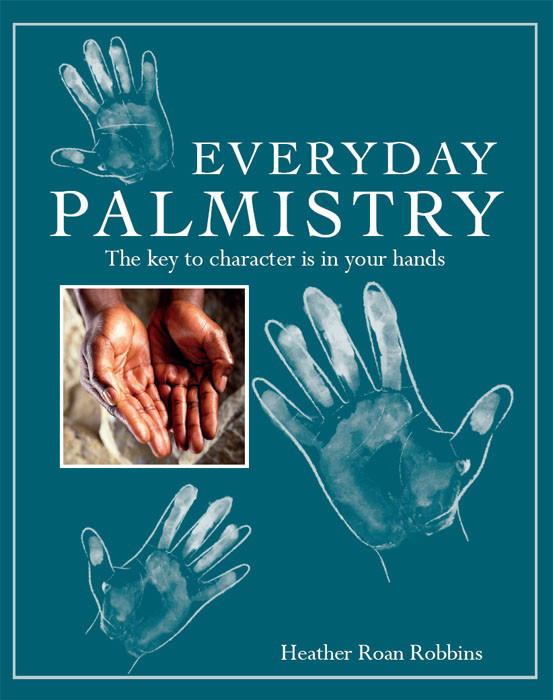 Everyday Palmistry Heather Roan Robbins