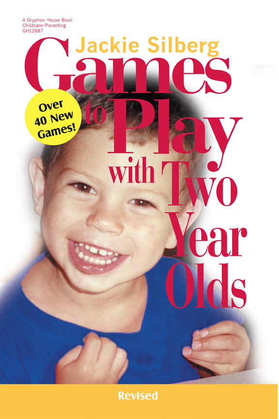 Games To Play With Two Year Olds Jackie Silberg