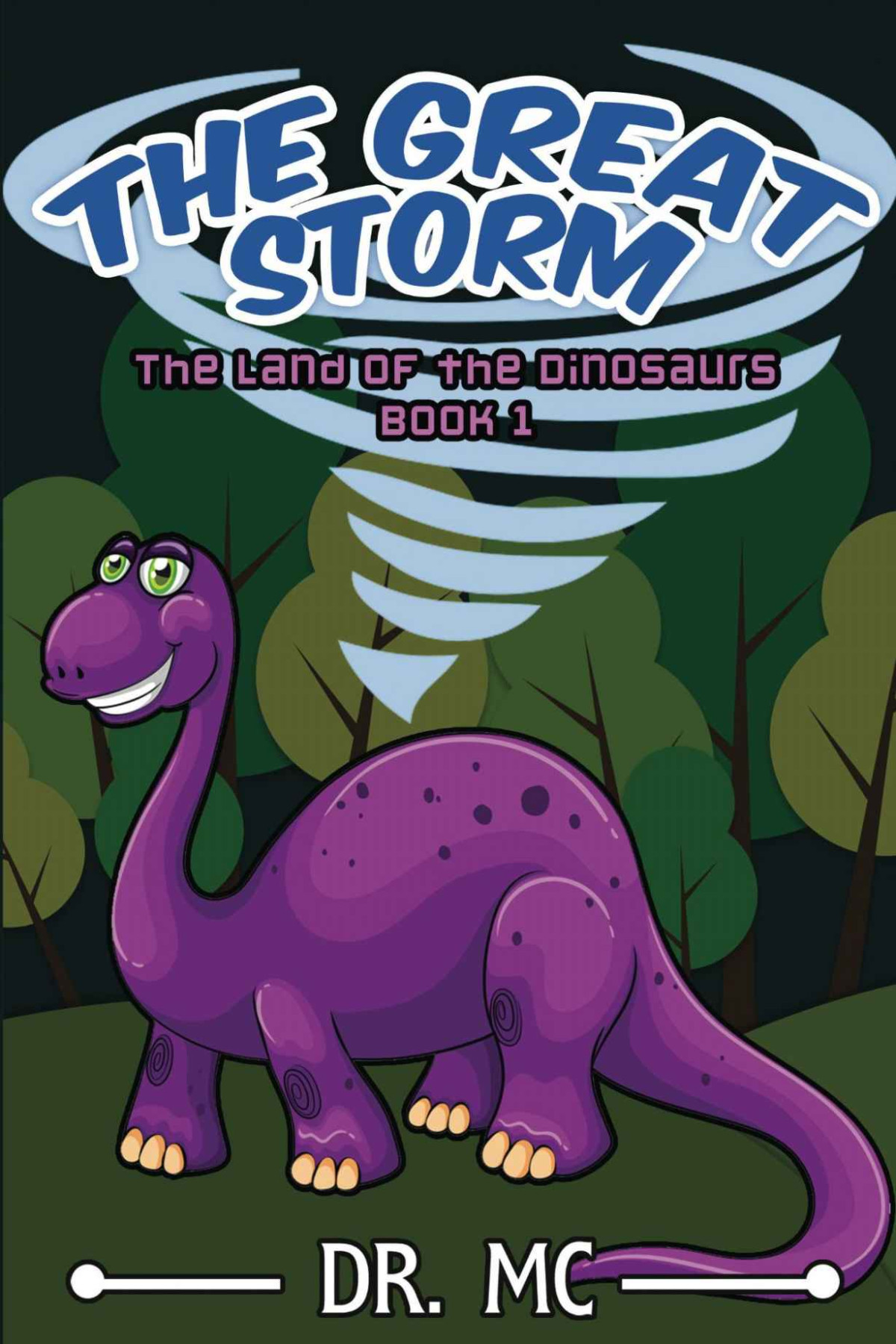 The Land Of The Dinosaurs 1 The Great Storm Stories Kid Children Bookcomedy Ebook About Animalchildren Joke Elementaryage Bedtime Hilarious Kidearly Preschool Childrens Bed Time Story Dr Mc