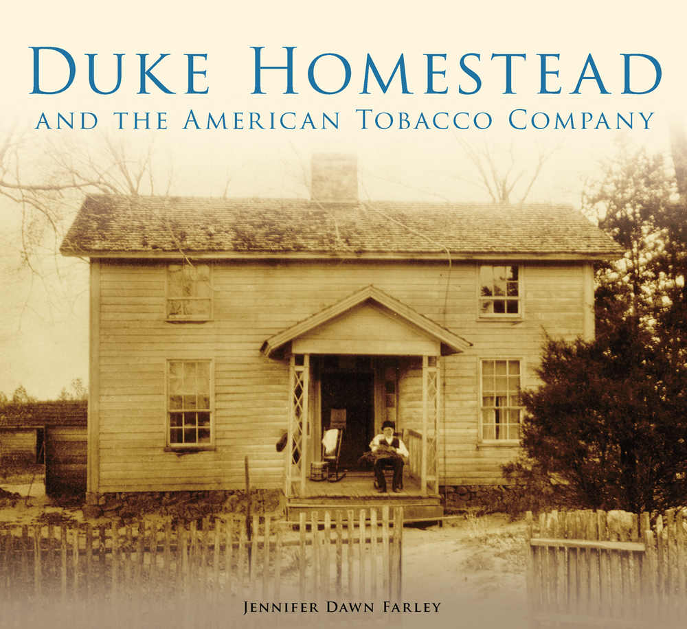 Duke Homestead And The American Tobacco Company No Series Farley