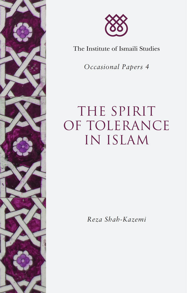 Spirit Of Tolerance In Islam The Occasional Papers Reza Shahkazemi