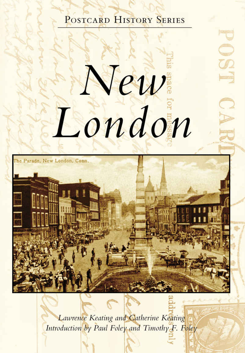 New London Postcard History Series Keating Lawrence Keating
