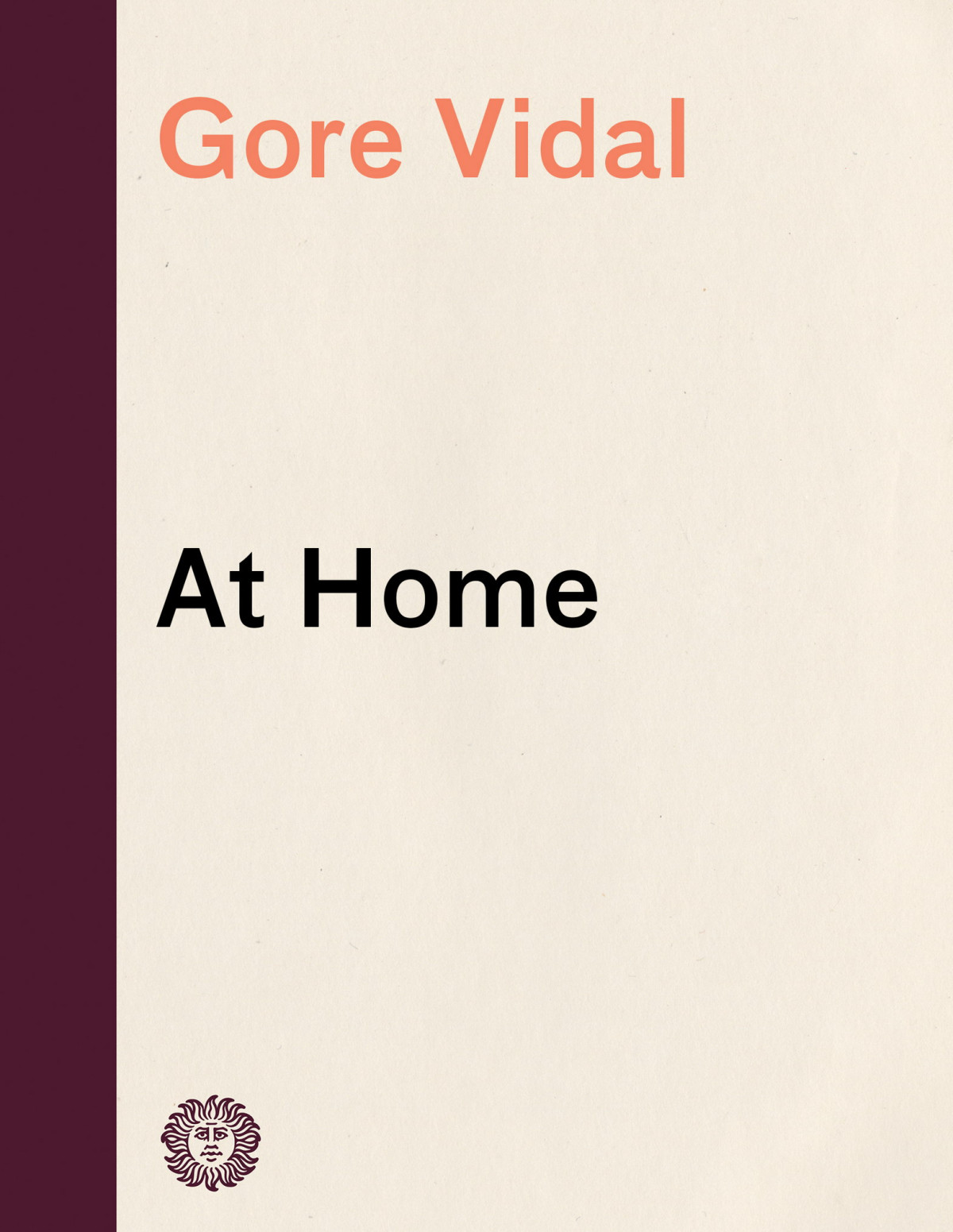 At Home Essays 1982 1988 Gore Vidal
