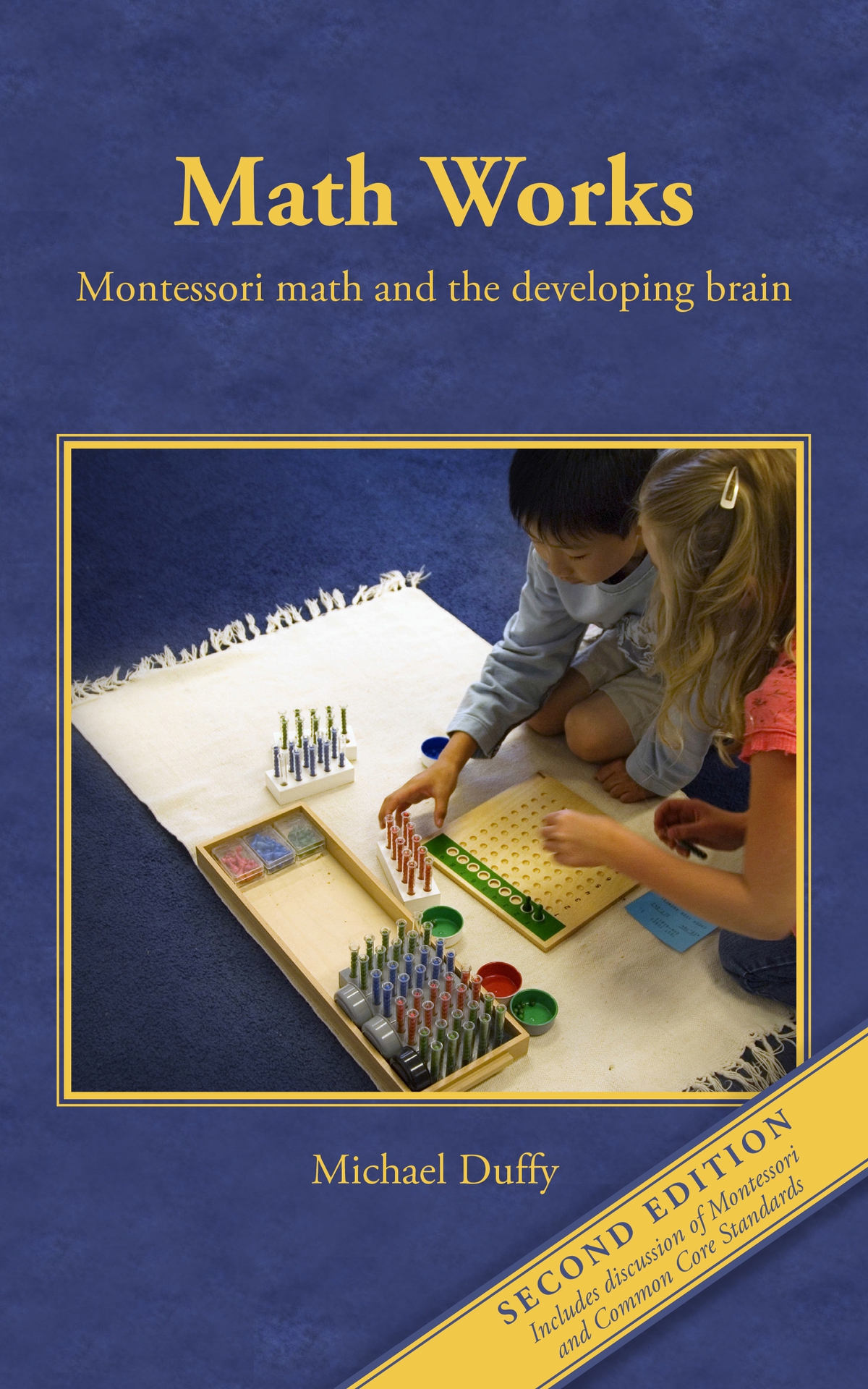 Math Works Montessori Math And The Developing Brain Duffy Michael