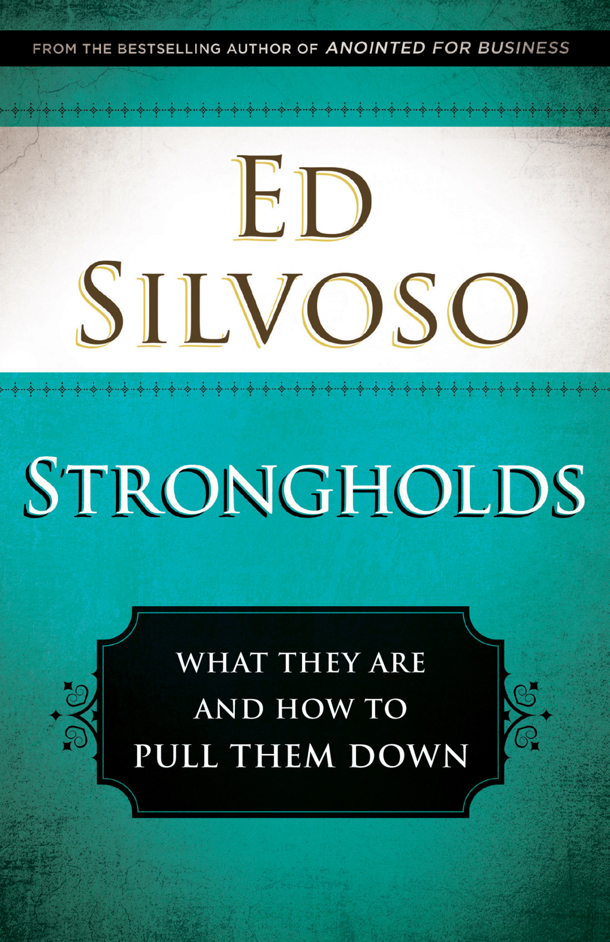 Strongholds Ed Silvoso