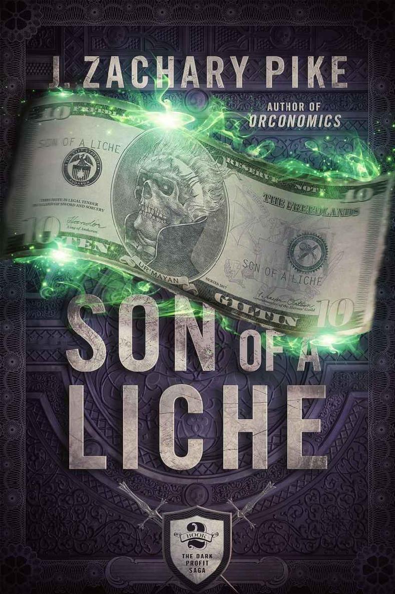 Son Of A Liche The Dark Profit 2 J Zachary Pike