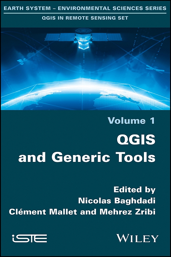 Qgis And Generic Tools Baghdadi Nicolas Mallet Clement Zribi
