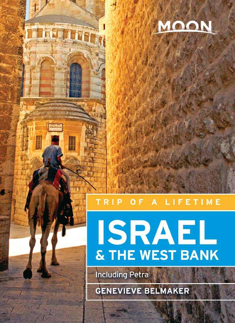 Moon Israel The West Bank Including Petra Moon Handbooks Belmaker