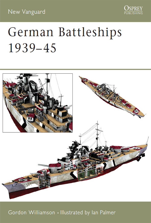 German Battleships 193945 Gordon Williamson