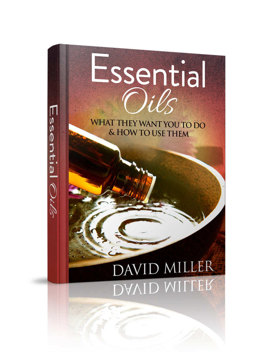 Essential Oils Your Guide To What They Do And How To Use Them Essential Oils Guide Recipes Weight Loss Aromatherapy Health Beginners Remedies Essential Oils Weight Loss David Miller