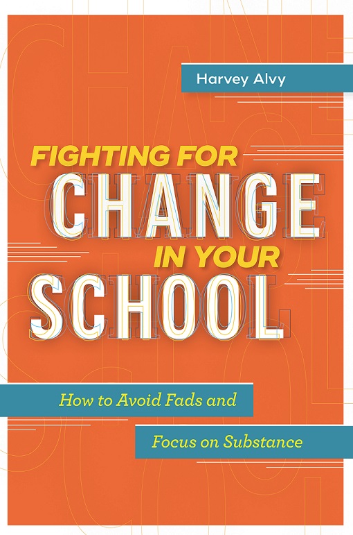 Fighting For Change In Your School Harvey Alvy