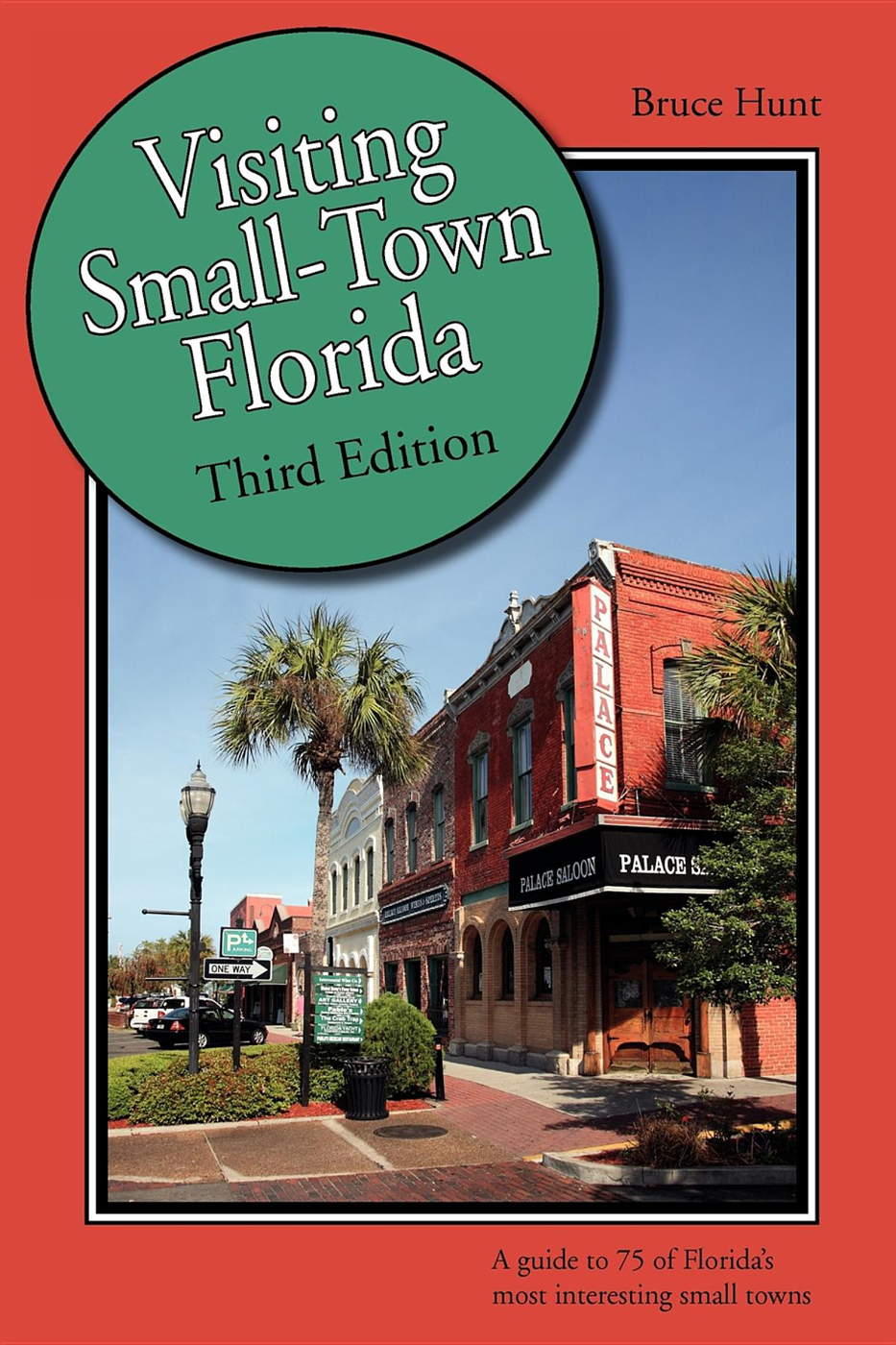 Visiting Smalltown Florida Bruce Hunt