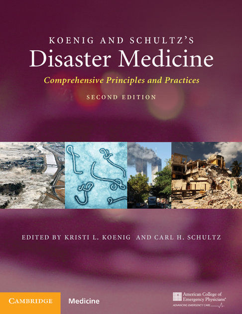 Koenig And Schultzs Disaster Medicine Koenig Kristi L Schultz