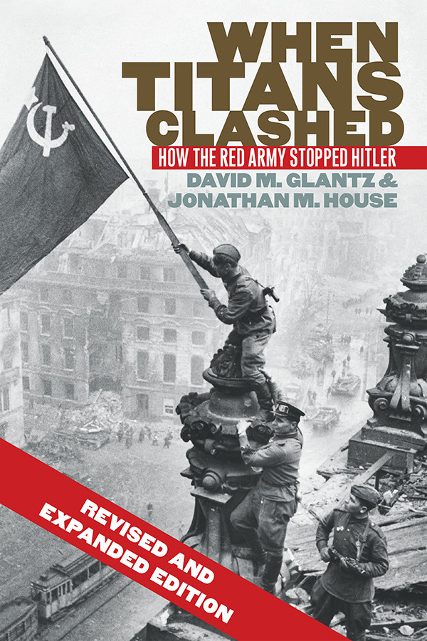 When Titans Clashed David M Glantz