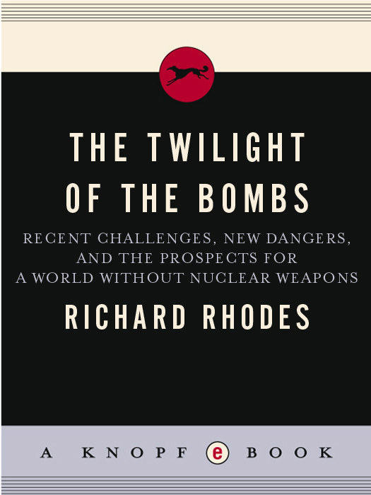 The Twilight Of The Bombs Richard Rhodes
