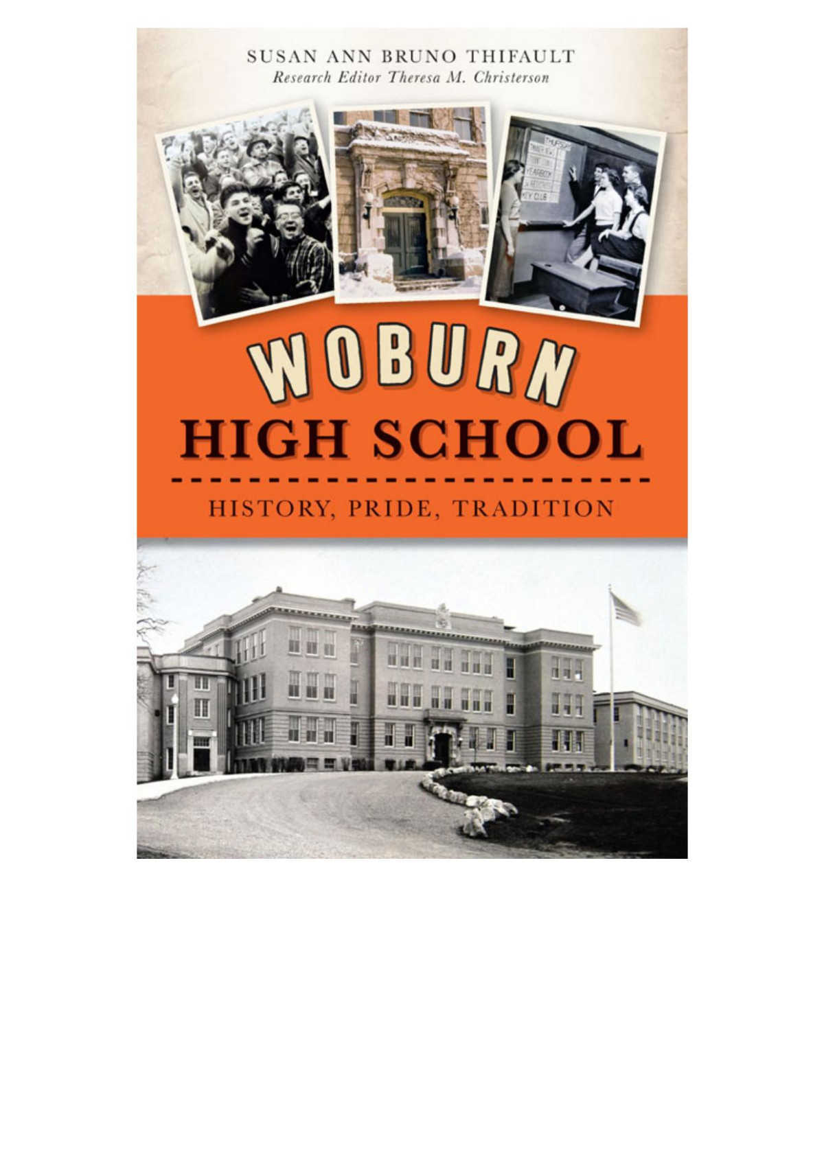 Woburn High School History Pride Tradition Landmarks Thifault