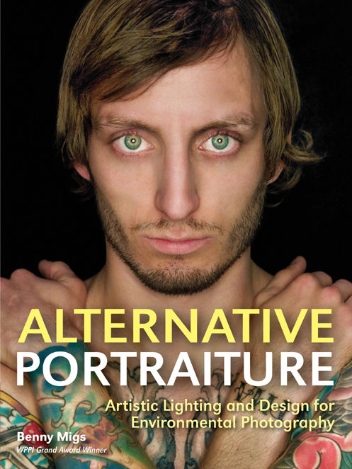Alternative Portraiture Artistic Lighting And Design For Environmental Photography Migs