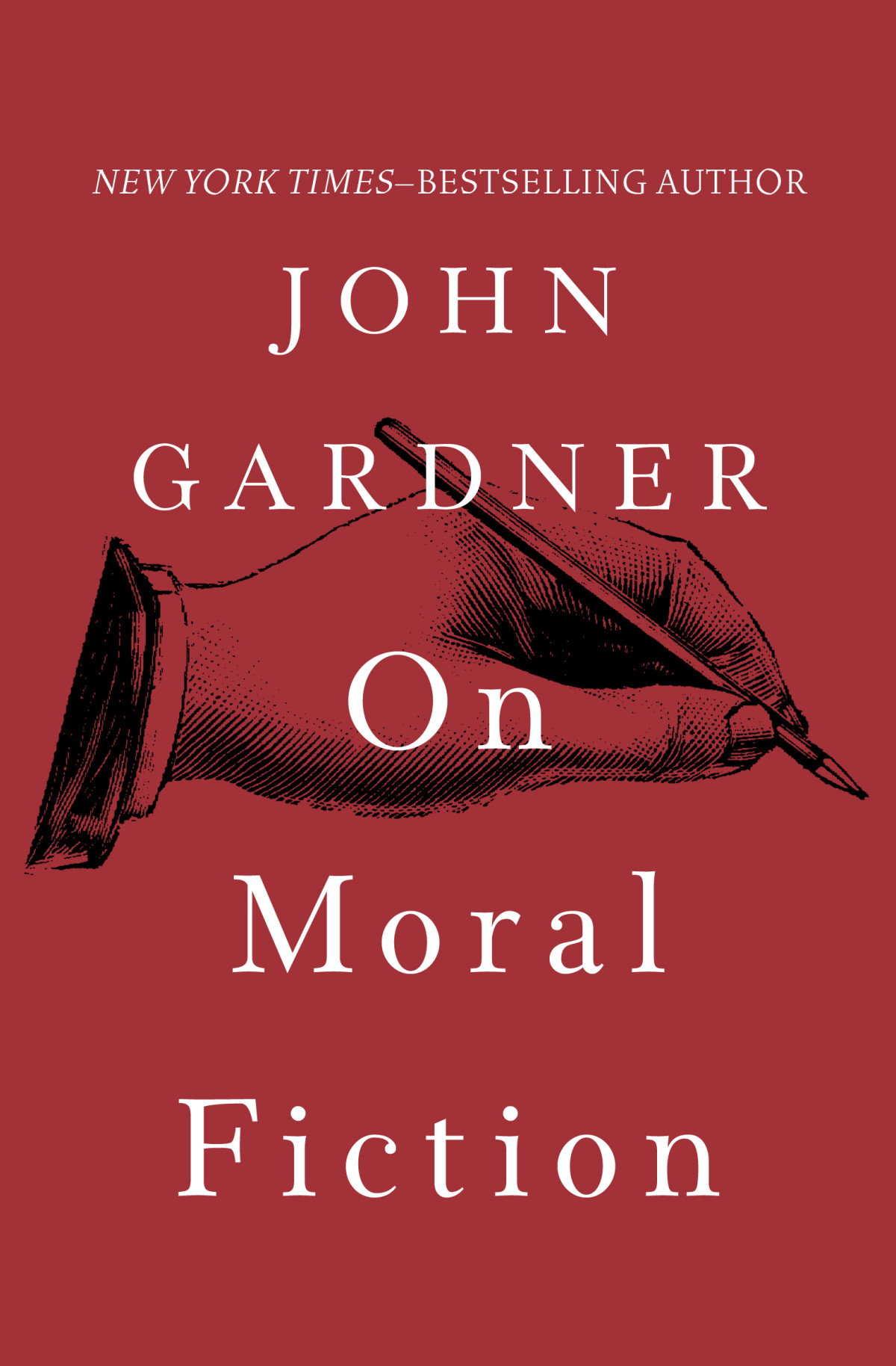 On Moral Fiction John Gardner