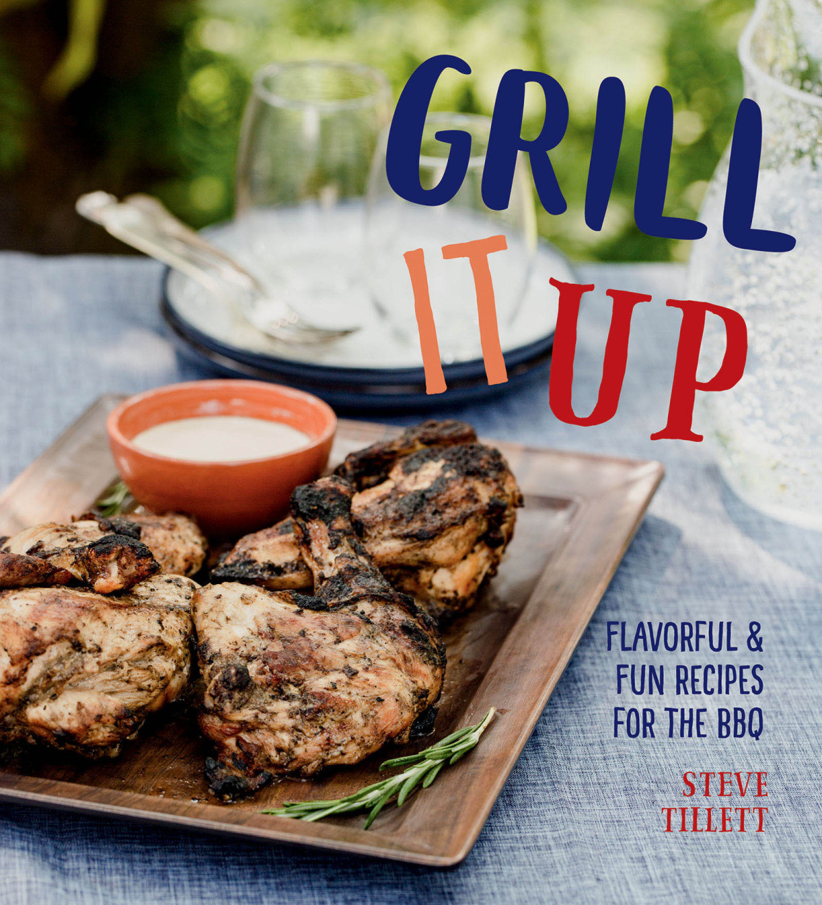 Grill It Up Steve Tillett