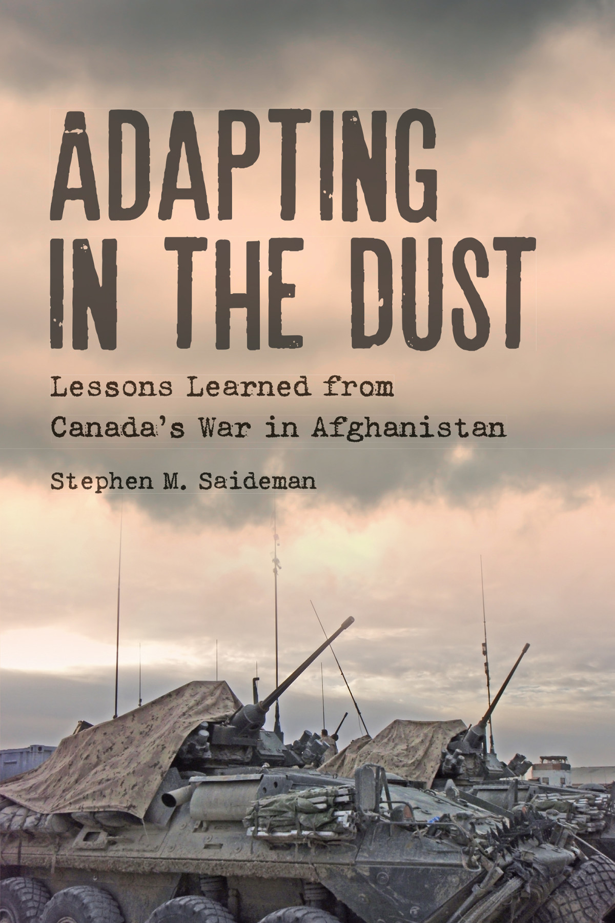 Adapting In The Dust Stephen M Saideman