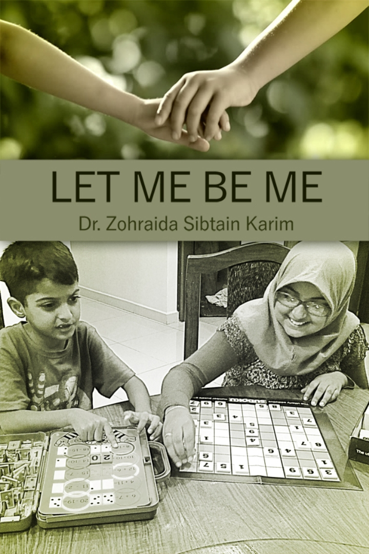 Let Me Be Me Karim Dr Zohraida Sibtain