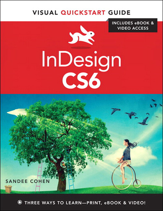 Indesign Cs6 Visual Quickstart Guide Paula Burris Library Sandee Cohen