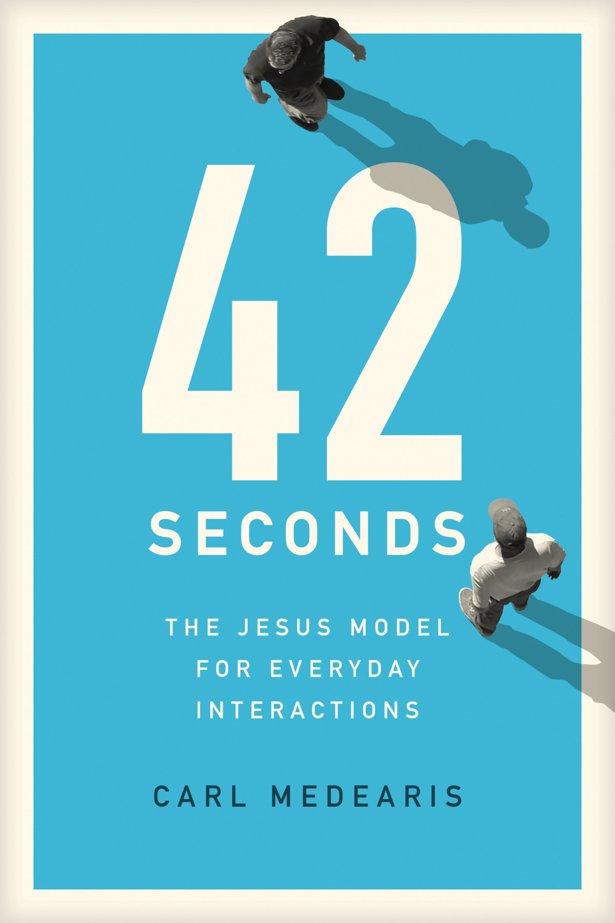 42 Seconds Carl Medearis