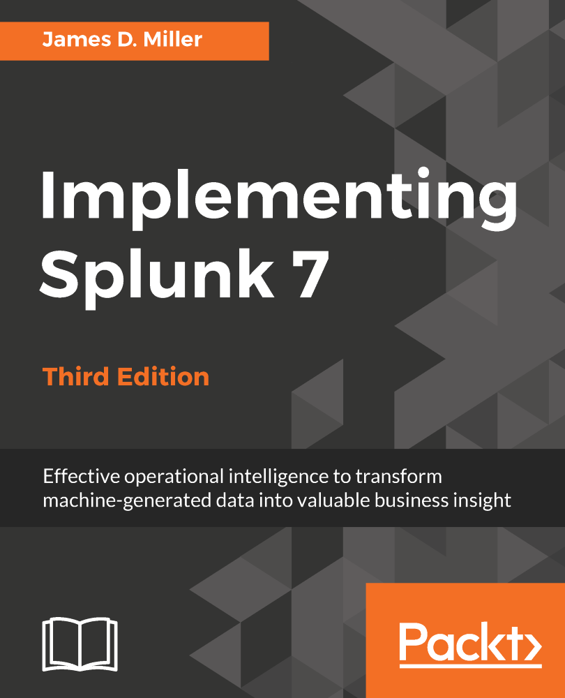 Implementing Splunk 7 Third Edition 3rd Edition James D Miller