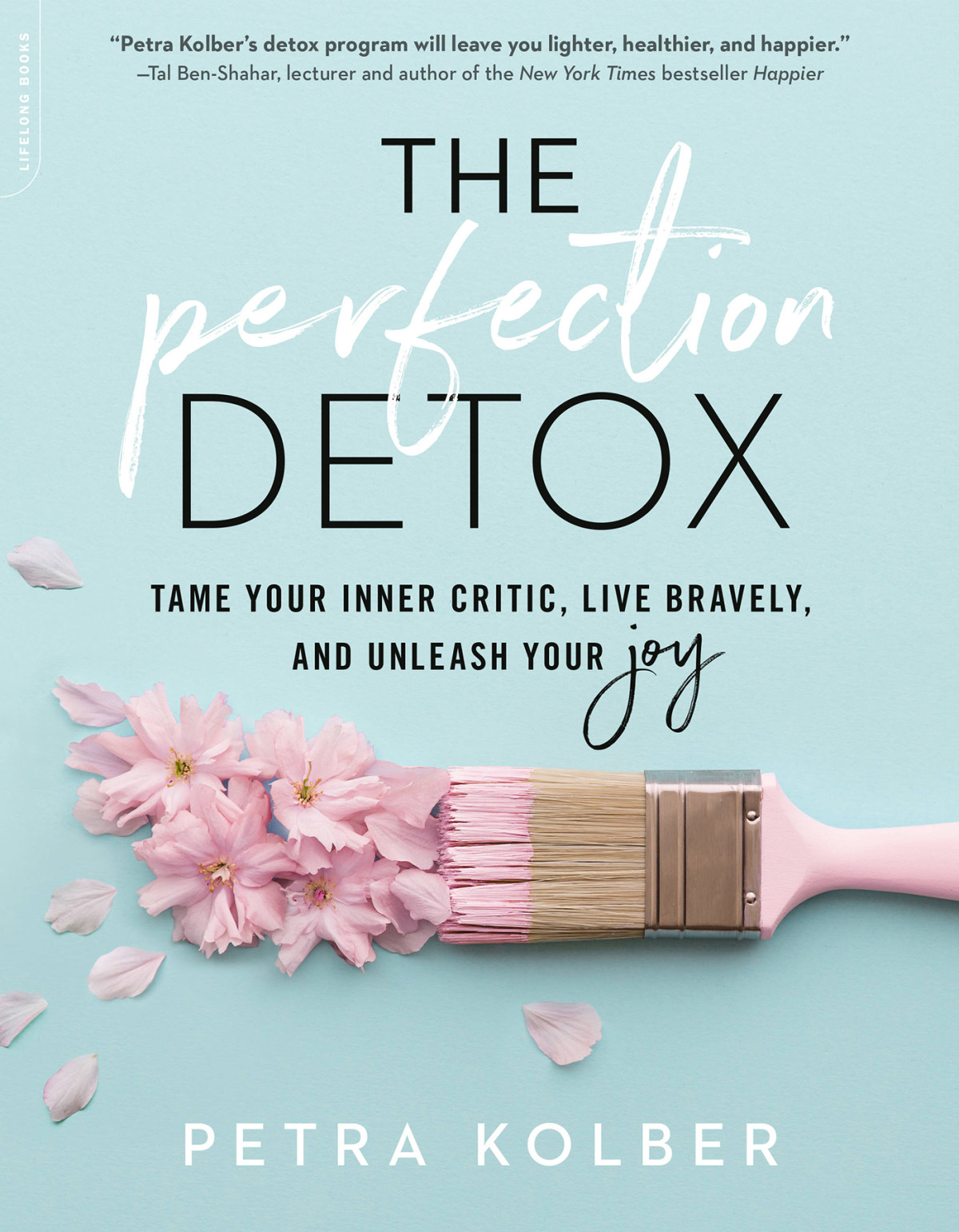 The Perfection Detox Petra Kolber