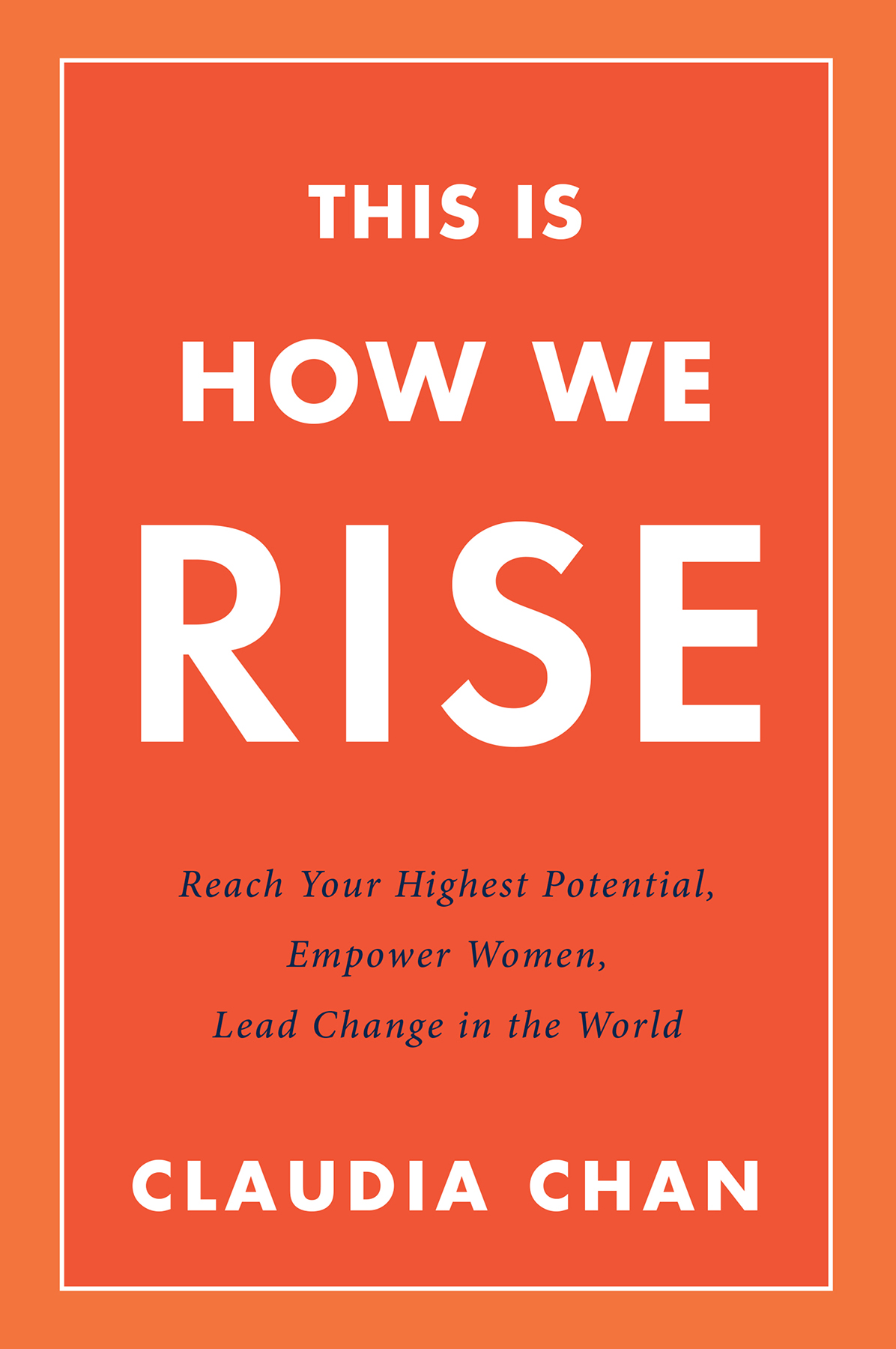 This Is How We Rise Claudia Chan