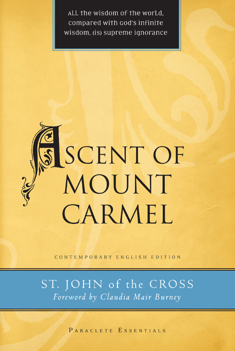 Ascent Of Mount Carmel John Of The Cross