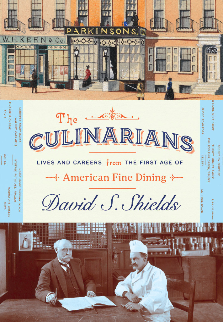 The Culinarians David S Shields