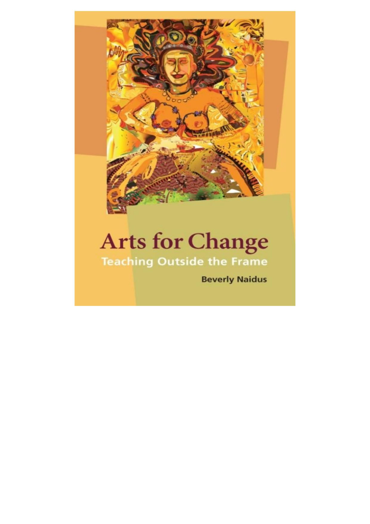Arts For Change Beverly Naidus