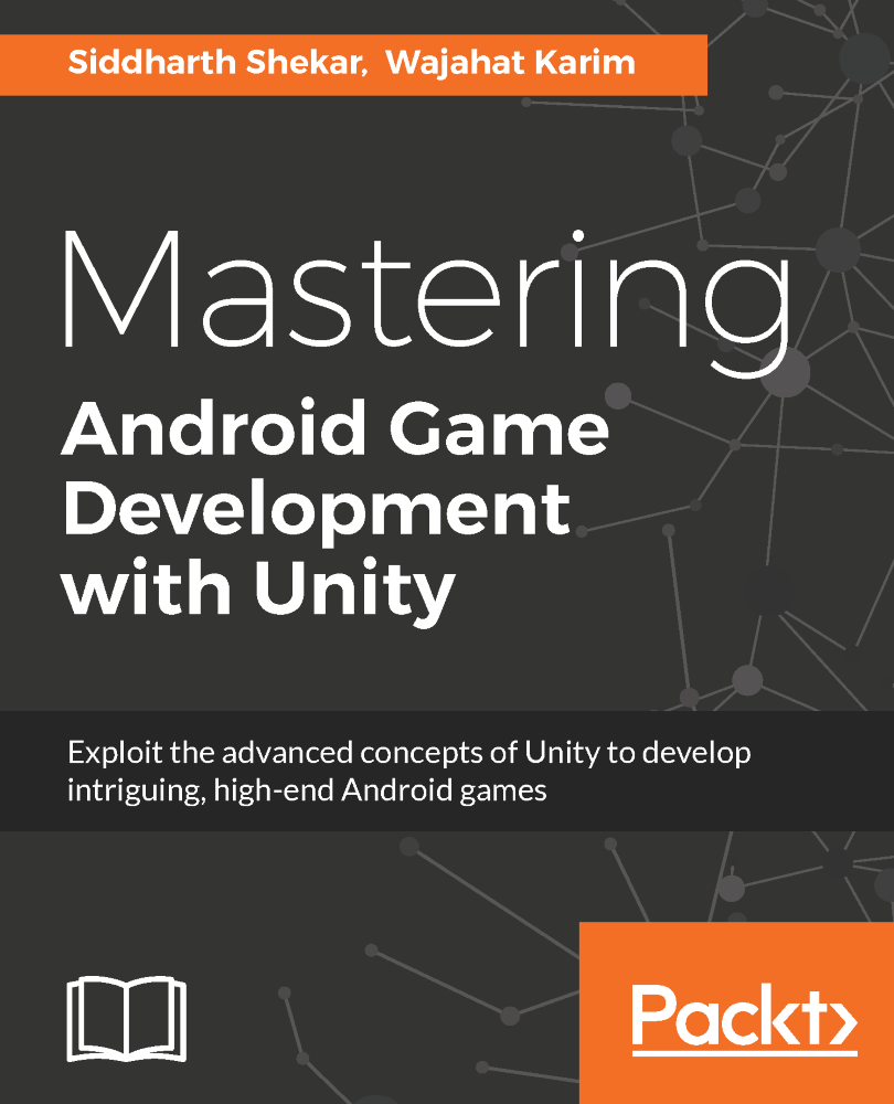 Mastering Android Game Development With Unity Siddharth Shekar