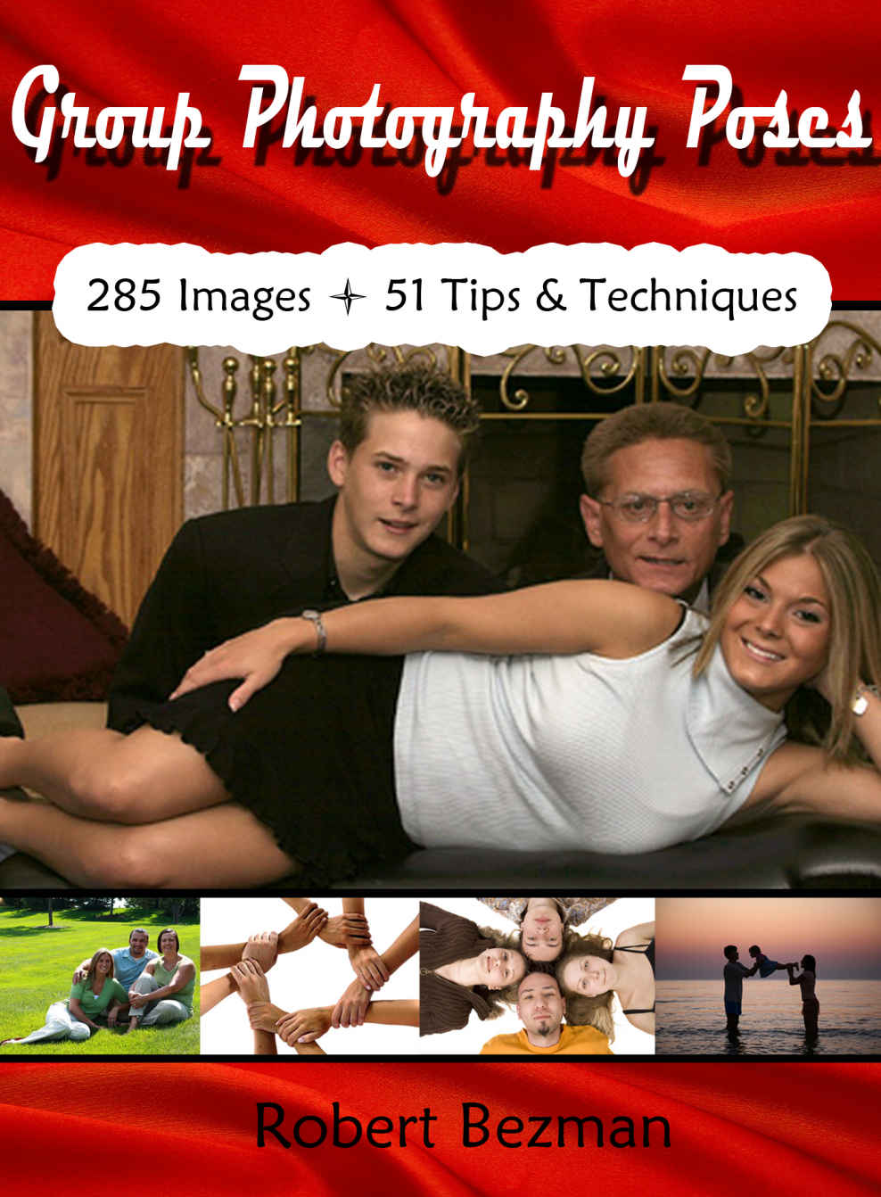 Group Photography Poses Powerofthepose Book 5 Robert Bezman