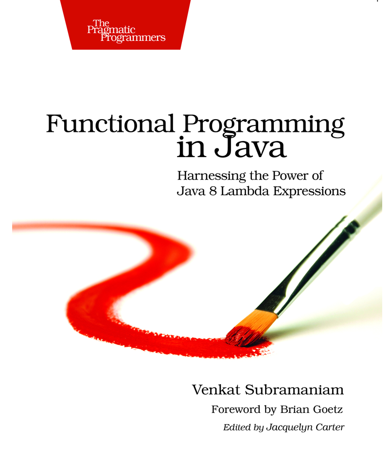 Functional Programming In Java For James Tumino 1st Edition Venkat Subramaniam