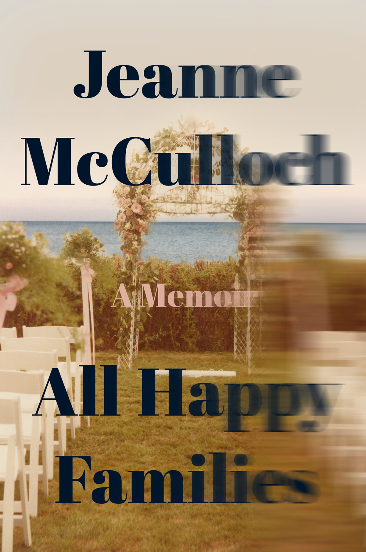 All Happy Families Jeanne Mcculloch