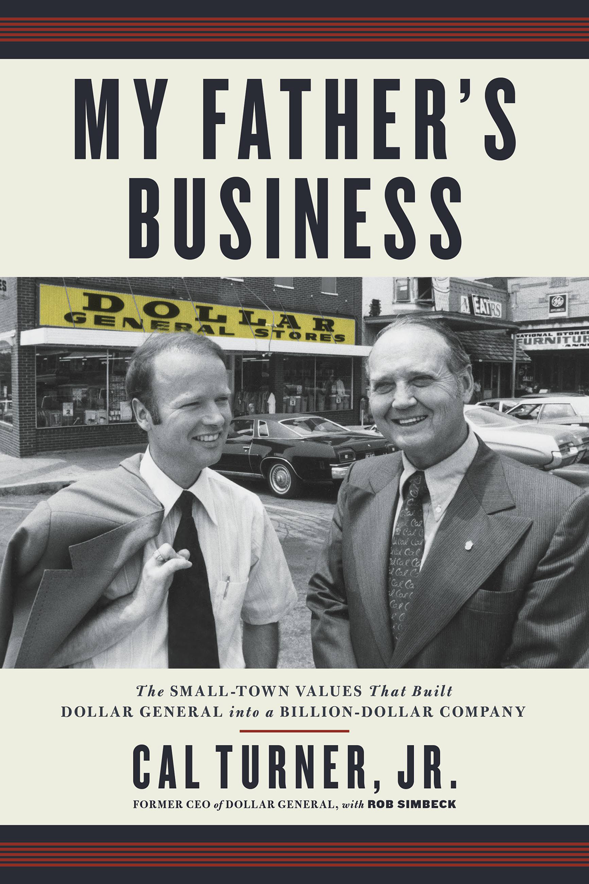 My Fathers Business Cal Turner