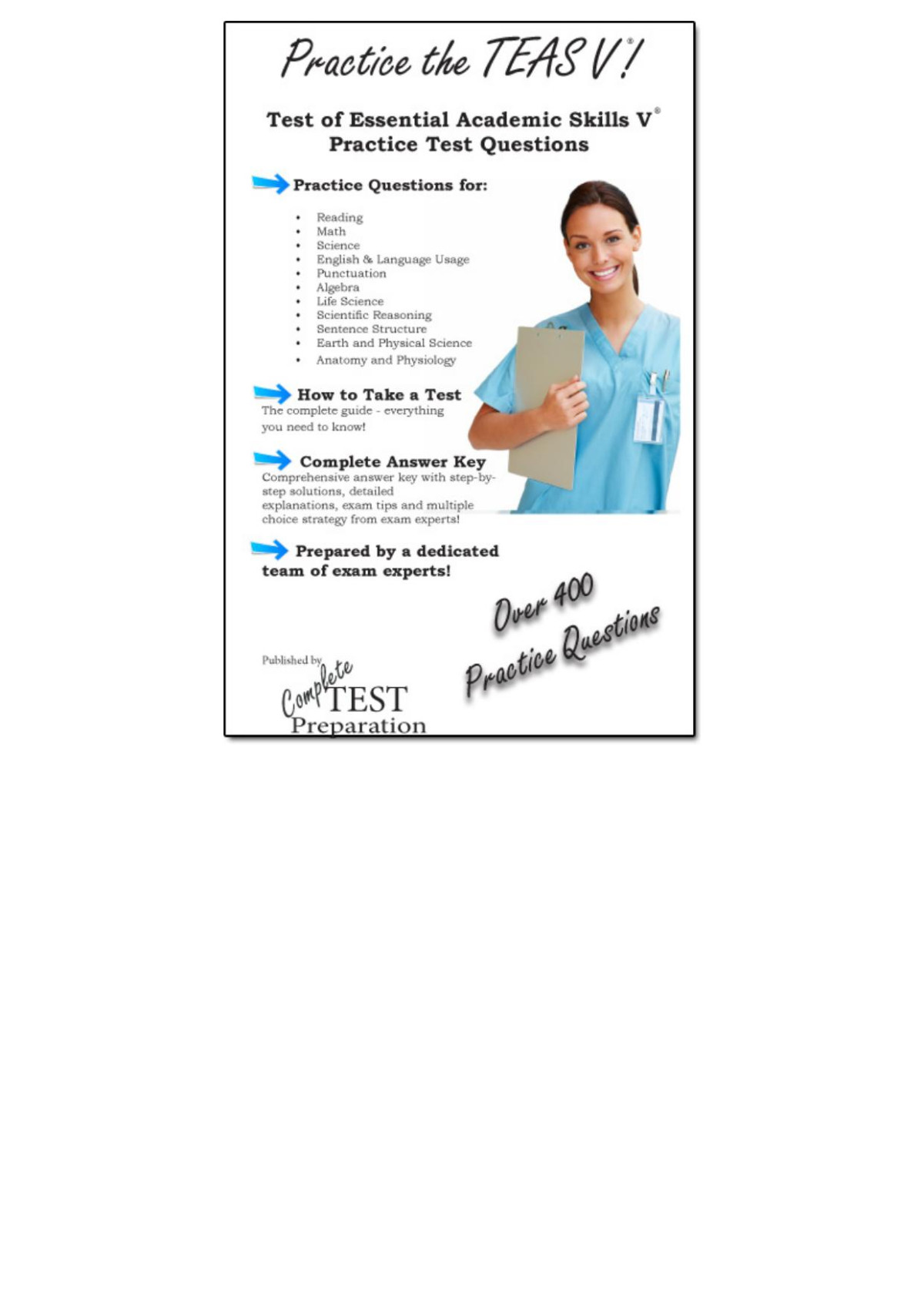 Practice The Teas Test Of Essential Academic Skills Practice Questions Complete Test Preparation Inc