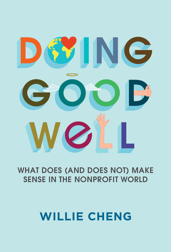 Doing Good Well Willie Cheng