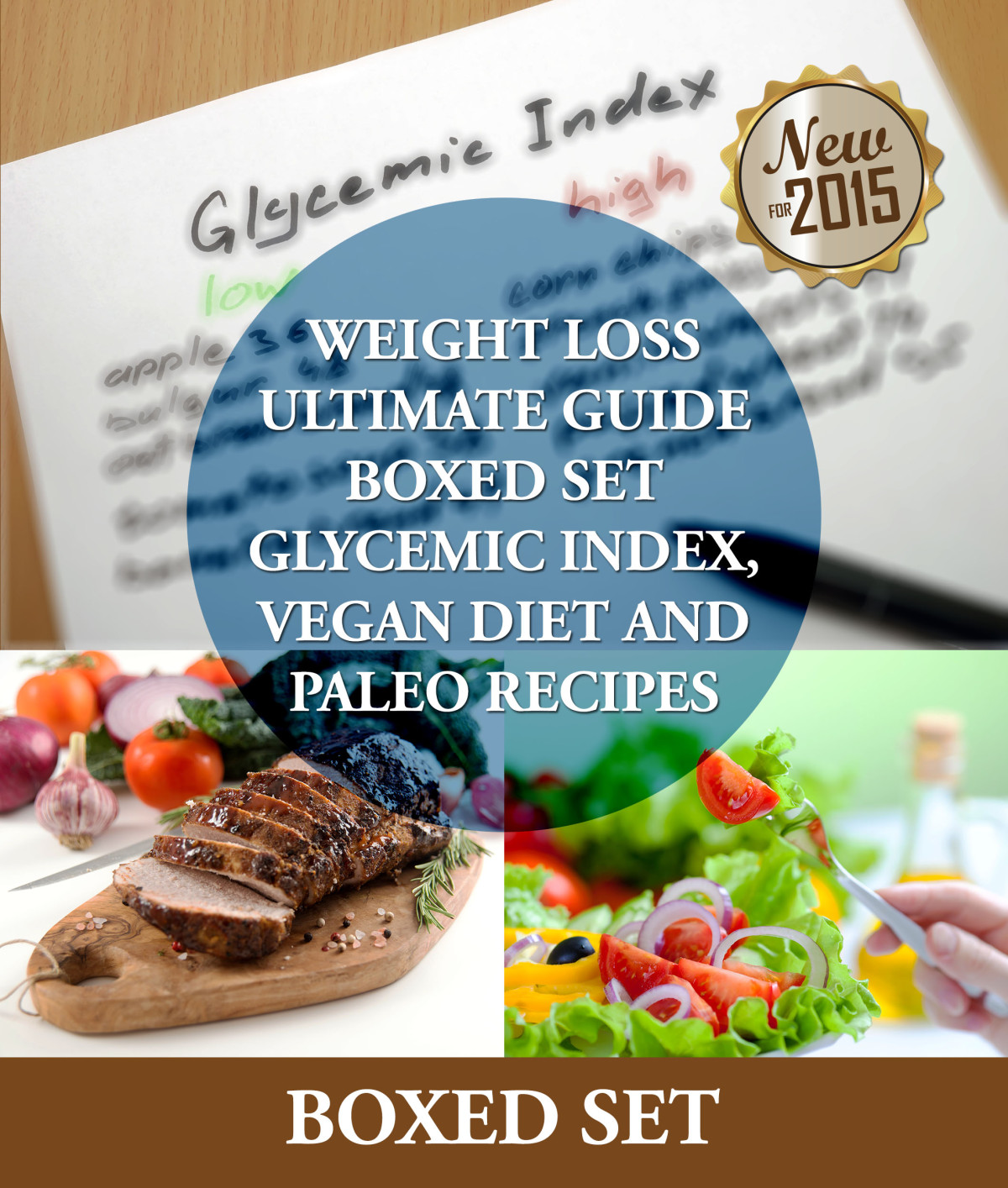 Weight Loss Ultimate Guide Glycemic Index Vegan Diet And Paleo Recipes Speedy Publishing