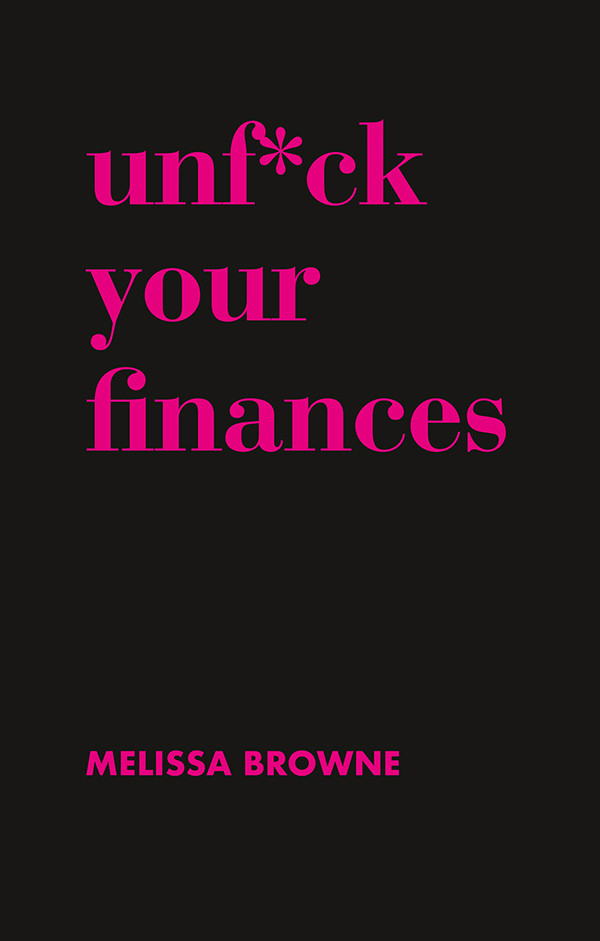 Unfck Your Finances Melissa Browne